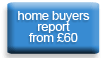 home buyers report from &pound;60